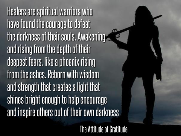 Healers are spiritual warriors